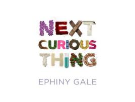 Livro Next Curious Thing de Ephiny Gale ( Inglês )