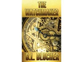 Livro The Watchmaker de B.L. Blocher ( Inglês )