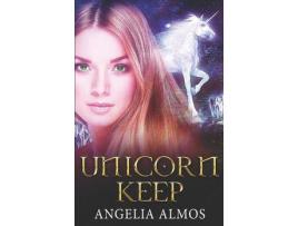 Livro Unicorn Keep de Angelia Almos ( Inglês )