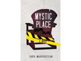 Livro Mystic Place de Tanya Mardirossian ( Inglês )