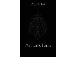 Livro Arrian'S Lion de A.J. Cullen ( Inglês )