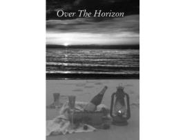 Livro Over The Horizon de Roland Esco ( Inglês )
