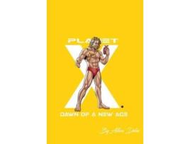 Livro Planet X: Dawn Of A New Age de Allen Debe ( Inglês )