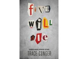 Livro Five Will Die: de Trace Conger ( Inglês )