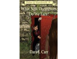 Livro What New Occurrence'S Do We Face? de Dara Carr ( Inglês )