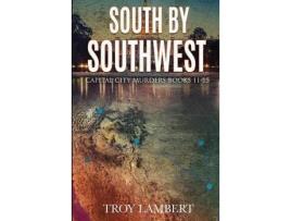 Livro South By Southwest: The Capital City Murders Book #11-15 de Troy Lambert ( Inglês )