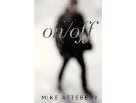 Livro On/Off - A Jekyll And Hyde Story de Mike Attebery ( Inglês )