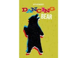 Livro Dancing Bear de Keith Dewhurst ( Inglês )