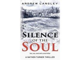 Livro Silence Of The Soul: A Nathen Turner Thriller de Andrew Langley ( Inglês )