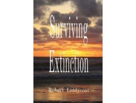 Livro Surviving Extinction de Robert Liddycoat ( Inglês )