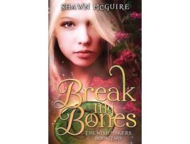 Livro Break My Bones de Shawn McGuire ( Inglês )