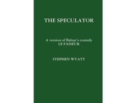 Livro The Speculator de Stephen Wyatt ( Inglês )