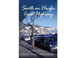 Livro South On Pacific Coast Highway de Gary Paul Corcoran ( Inglês )