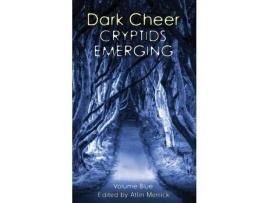 Livro Dark Cheer: Cryptids Emerging - Volume Blue de Atlin Merrick ( Inglês )