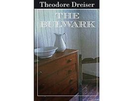 Livro The Bulwark de Theodore Dreiser ( Inglês )