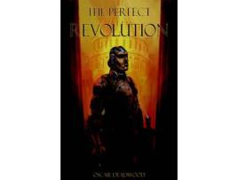 Livro The Perfect Revolution de Oscar Deadwood ( Inglês )