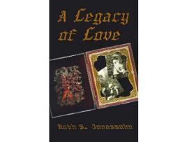 Livro A Legacy Of Love de RuthS. Jonassohn ( Inglês )