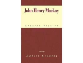 Livro John Henry Mackay: Shorter Fiction de John Henry Mackay ( Inglês )