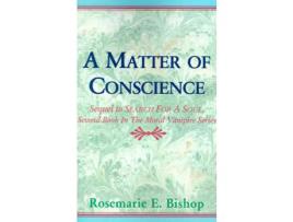 Livro A Matter Of Conscience: See Short Description de Rosemarie E. Bishop ( Inglês )