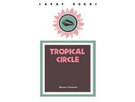 Livro Tropical Circle de Alioum Fantoure ( Inglês )