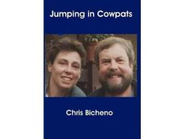 Livro Jumping In Cowpats de Chris Bicheno ( Inglês )