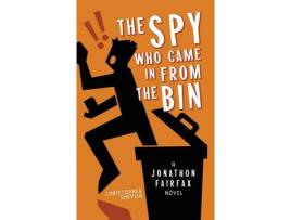 Livro The Spy Who Came In From The Bin: A Jonathon Fairfax Novel de Christopher Shevlin ( Inglês )