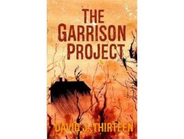 Livro The Garrison Project de David J. Thirteen ( Inglês )
