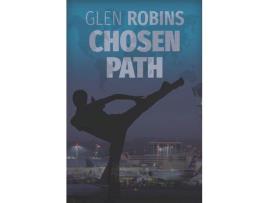 Livro Chosen Path: An International Thriller de Glen Robins ( Inglês )
