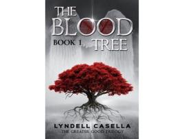 Livro The Blood Tree: Book 1 In The #1 Bestselling Dark Fantasy Trilogy de Lyndell Casella ( Inglês )