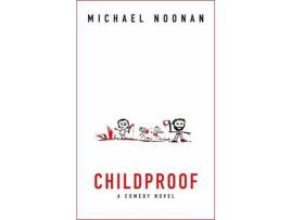 Livro Childproof de Michael Noonan ( Inglês )