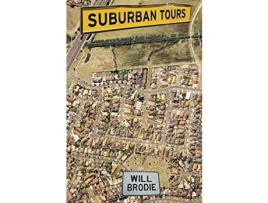 Livro Suburban Tours de Will Brodie ( Inglês )