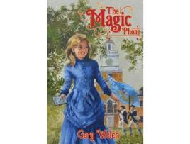 Livro The Magic Phone de Gary Welch ( Inglês )
