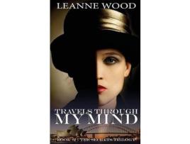 Livro Travels Through My Mind de Leanne Wood ( Inglês )