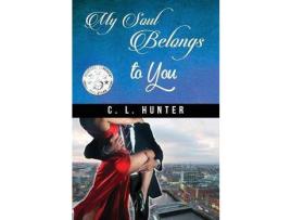 Livro My Soul Belongs To You de C. L. Hunter ( Inglês )
