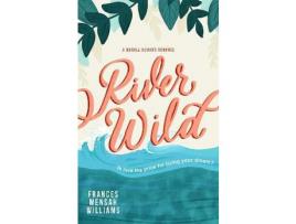 Livro River Wild: A Marula Heights Romance de Frances Mensah Williams ( Inglês )