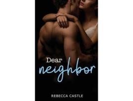 Livro Dear Neighbor de Rebecca Castle ( Inglês )