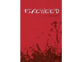 Livro Fireweed de B. F. Moriarty ( Inglês )