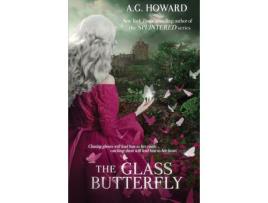 Livro The Glass Butterfly de A.G. Howard ( Inglês )