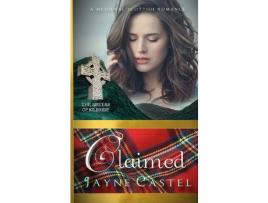 Livro Claimed: A Medieval Scottish Romance de Jayne Castel ( Inglês )