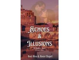 Livro Echoes And Illusions de Rosie Chapel ( Inglês )