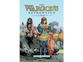 Livro The Wargod'S Apprentice: A Novel de George Whitney ( Inglês )