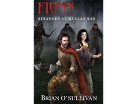 Livro Fionn: Stranger At Mullán Bán de Brian O'Sullivan ( Inglês )