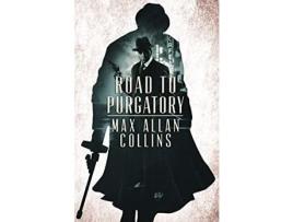 Livro Road To Purgatory de Max Allan Collins ( Inglês )