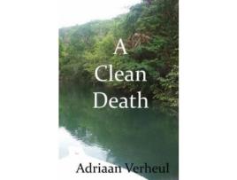 Livro A Clean Death de Adriaan Verheul ( Inglês )