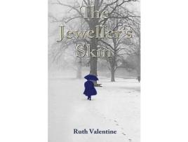 Livro The Jeweller'S Skin de Ruth Valentine ( Inglês )