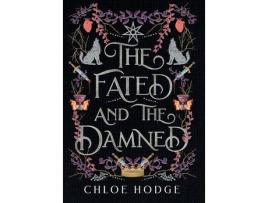 Livro The Fated And The Damned de Chloe Hodge ( Inglês )