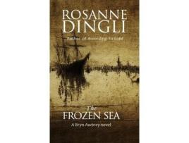 Livro The Frozen Sea de Rosanne Dingli ( Inglês )