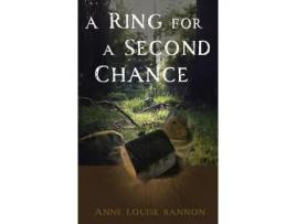 Livro A Ring For A Second Chance de Anne Louise Bannon ( Inglês )