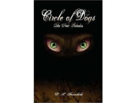 Livro Circle Of Dogs: The New Paladin de David Lynn Fairchild ( Inglês )