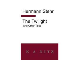 Livro The Twilight And Other Tales de Hermann Stehr ( Inglês )